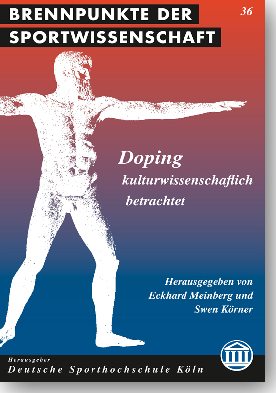 Cover: 9783896656230 | Doping - kulturwissenschaftlich betrachtet | Eckhard Meinberg (u. a.)