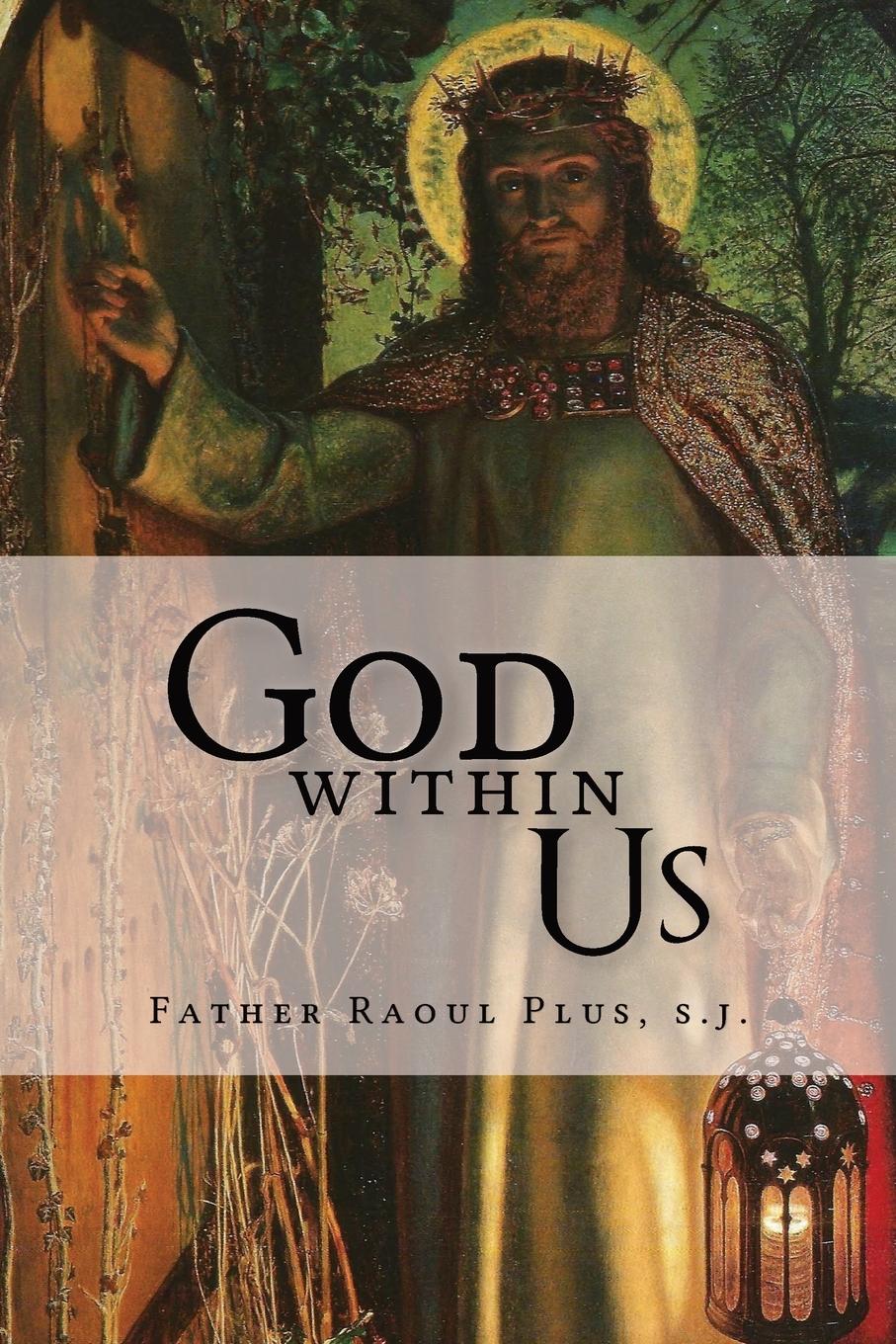 Cover: 9781737123033 | God Within Us | Raoul Plus | Taschenbuch | Englisch | 2022