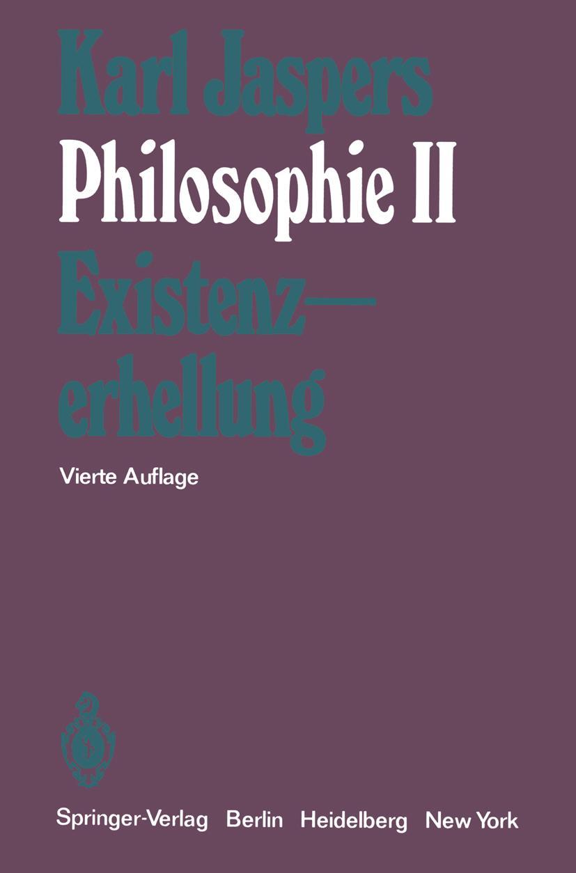 Cover: 9783540063247 | Philosophie | II Existenzerhellung | K. Jaspers | Taschenbuch | xii