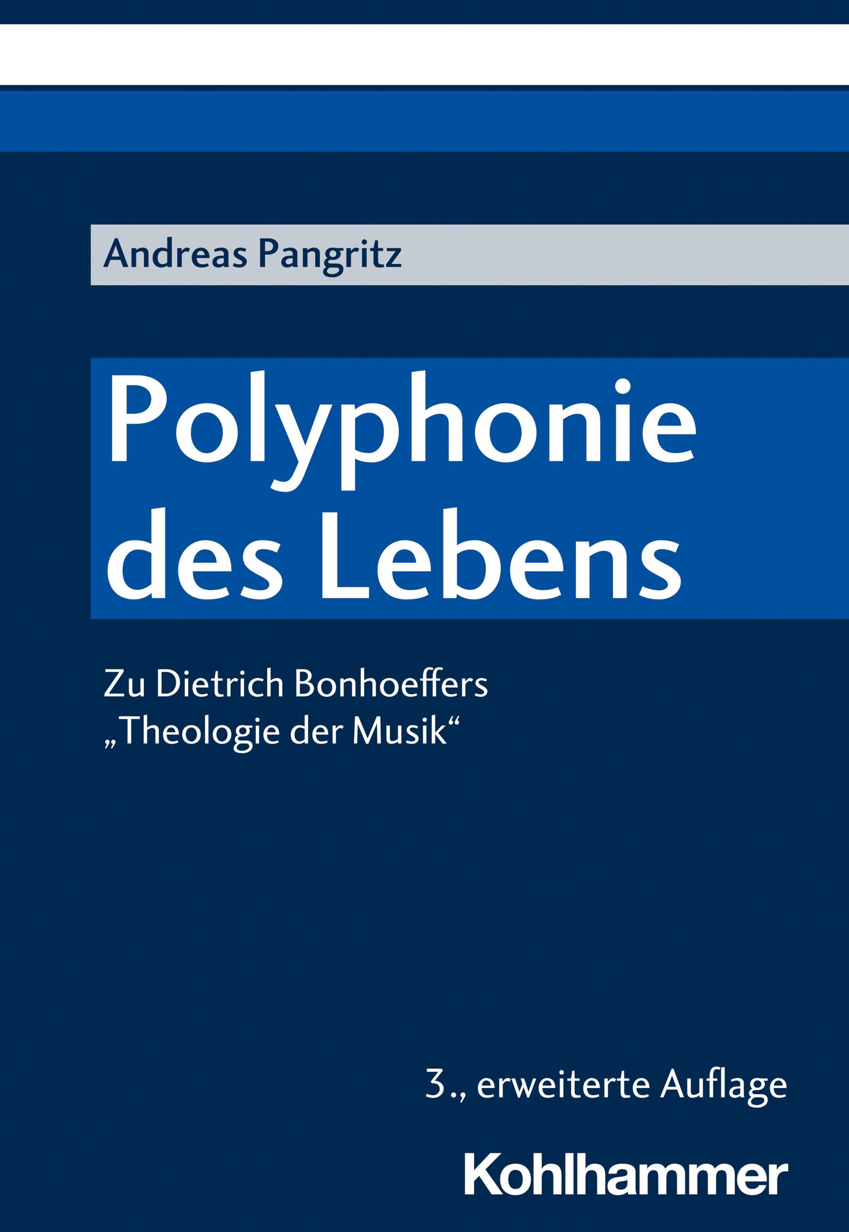 Cover: 9783170396562 | Polyphonie des Lebens | Zu Dietrich Bonhoeffers 'Theologie der Musik'