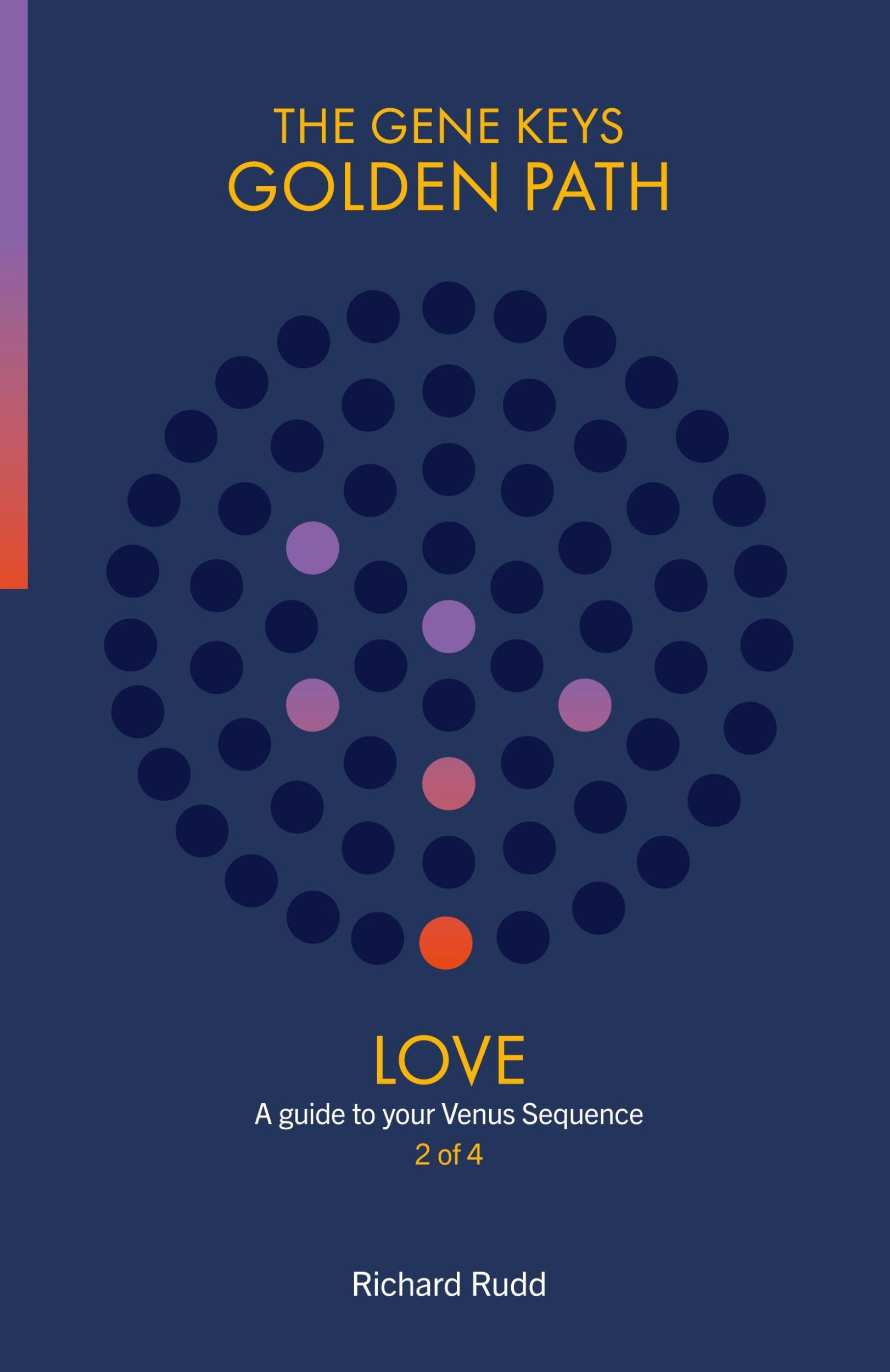 Cover: 9781999671013 | Love | A Guide to your Venus Sequence | Richard Rudd | Taschenbuch