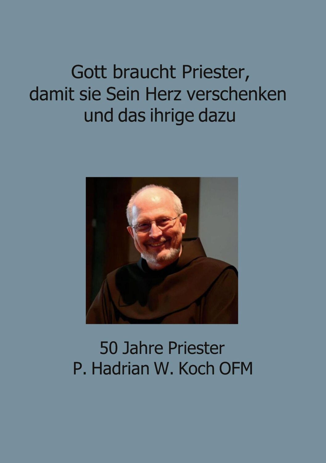 Cover: 9783756275366 | Gott braucht Priester, damit sie Sein Herz verschenken und das...