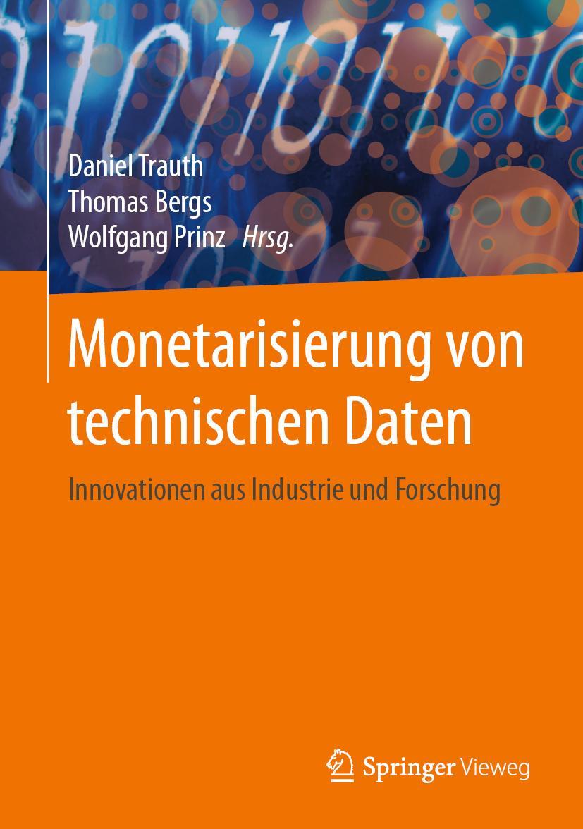 Cover: 9783662629147 | Monetarisierung von technischen Daten | Daniel Trauth (u. a.) | Buch