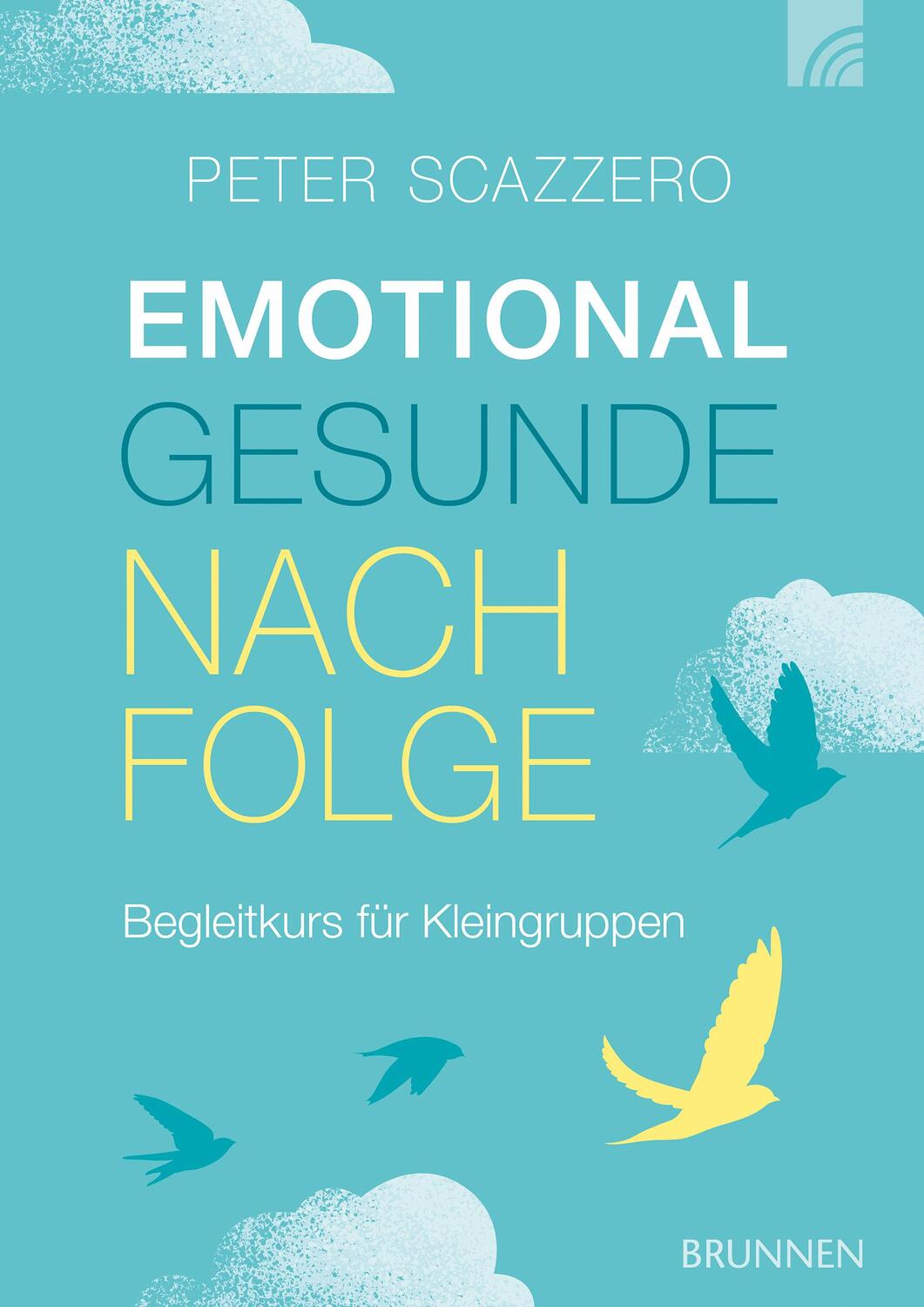 Cover: 9783765508882 | Emotional gesunde Nachfolge | Begleitkurs für Kleingruppen | Scazzero