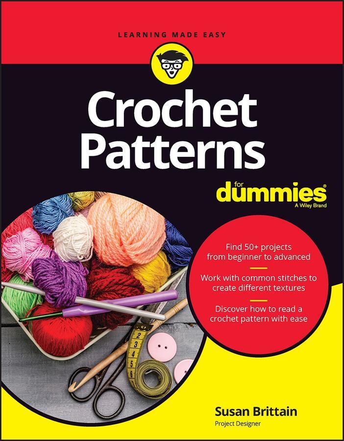 Cover: 9781394162048 | Crochet Patterns For Dummies | Susan Brittain | Taschenbuch | 288 S.