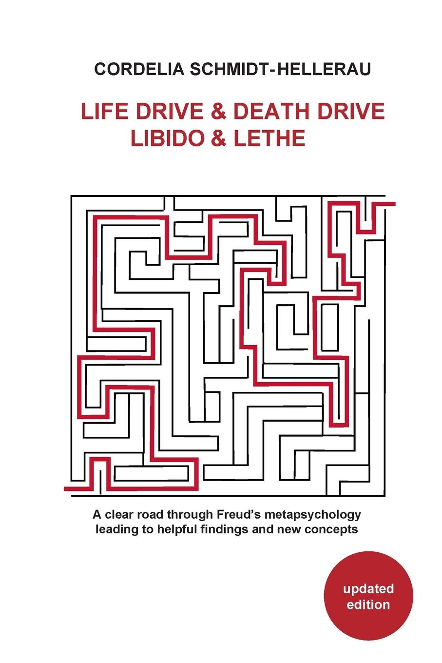 Cover: 9781956864786 | Life Drive &amp; Death Drive Libido &amp; Lethe A clear road through...