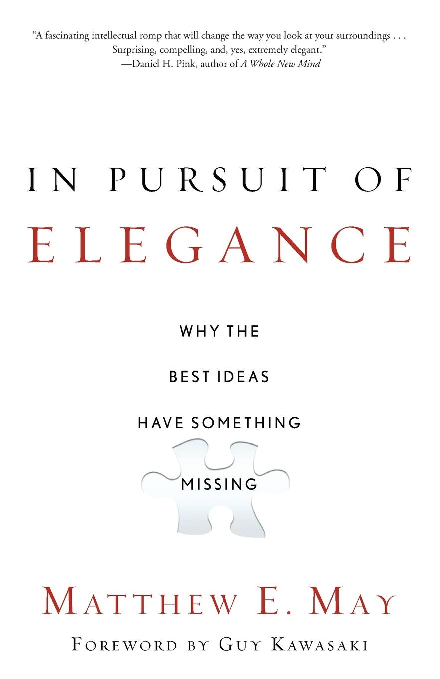 Cover: 9780385526500 | In Pursuit of Elegance | Why the Best Ideas Have Something Missing