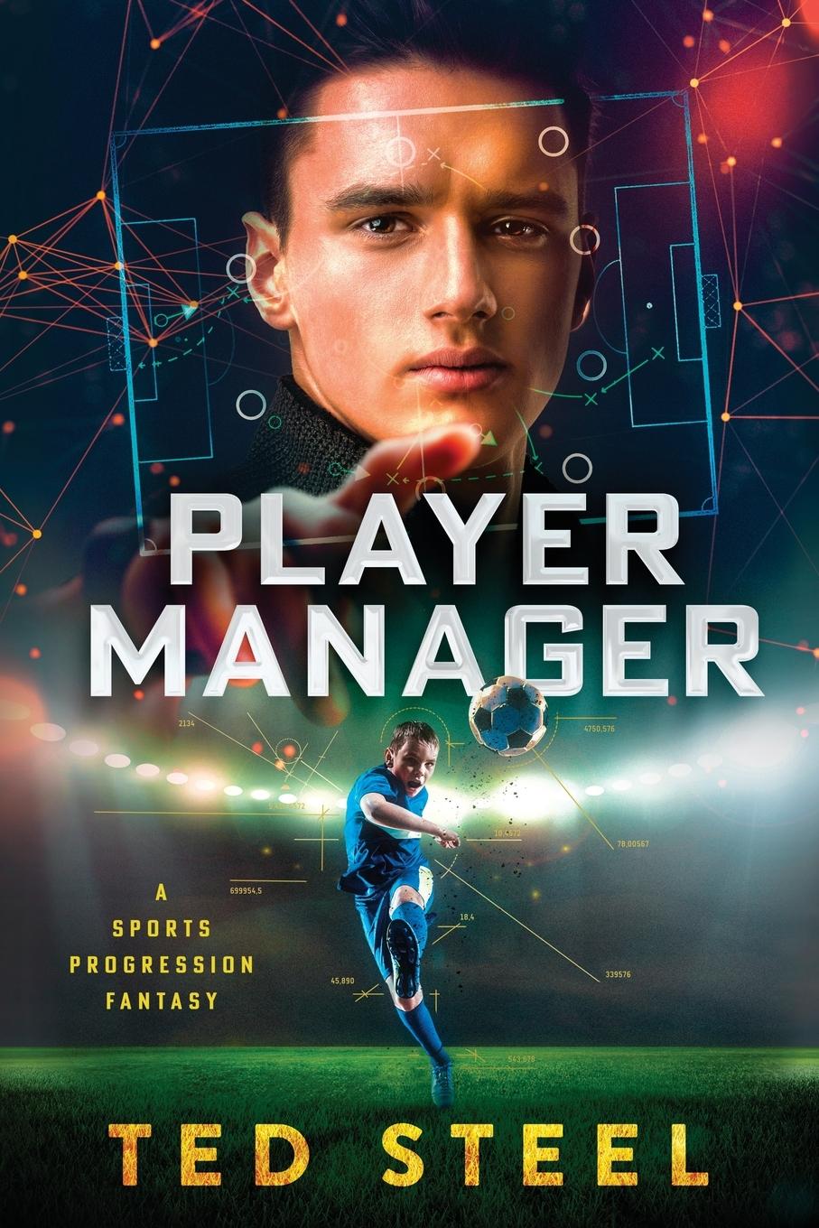 Cover: 9781039438392 | Player Manager | A Sports Progression Fantasy | Ted Steel | Buch