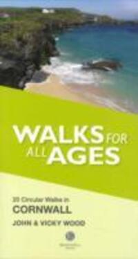 Cover: 9781902674780 | Walks for All Ages Cornwall | 20 Short Walks for All the Family | Wood