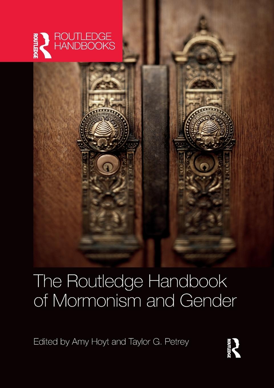 Cover: 9781032336268 | The Routledge Handbook of Mormonism and Gender | Taylor Petrey (u. a.)