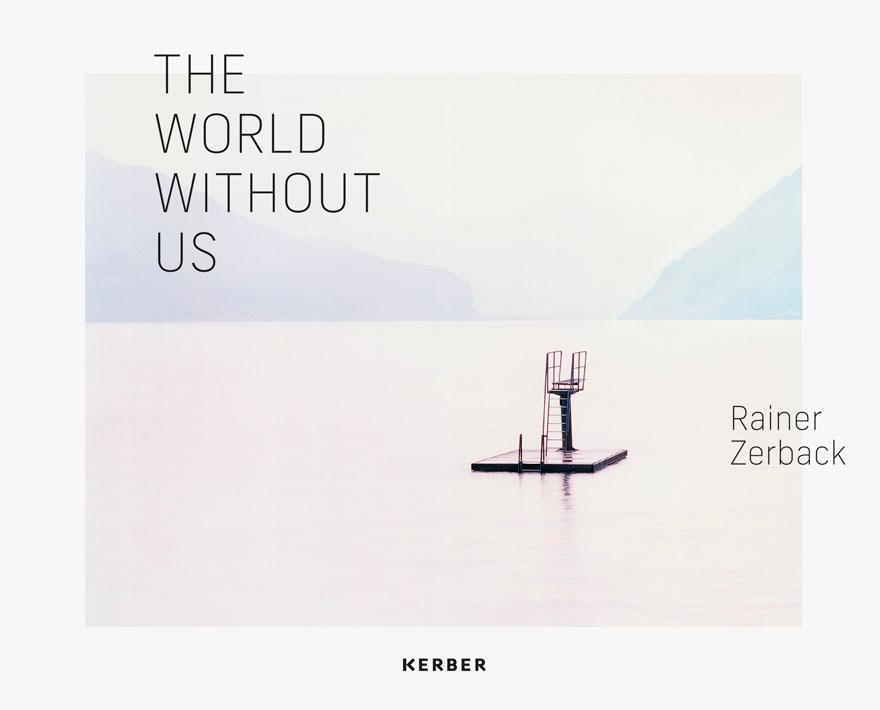 Cover: 9783735609496 | Rainer Zerback | The World Without Us | Rainer/Dinse, Lotte Zerback