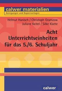 Cover: 9783766840578 | Acht Unterrichtseinheiten für das 5./6. Schuljahr | Granzow | Buch