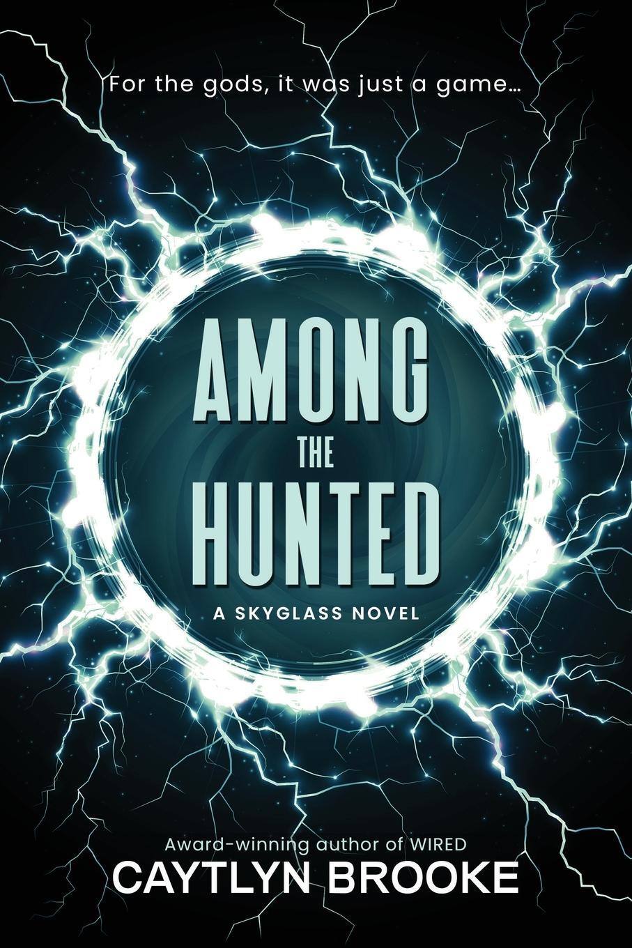 Cover: 9781643971810 | Among the Hunted | Caytlyn Brooke | Taschenbuch | Skyglass | Paperback