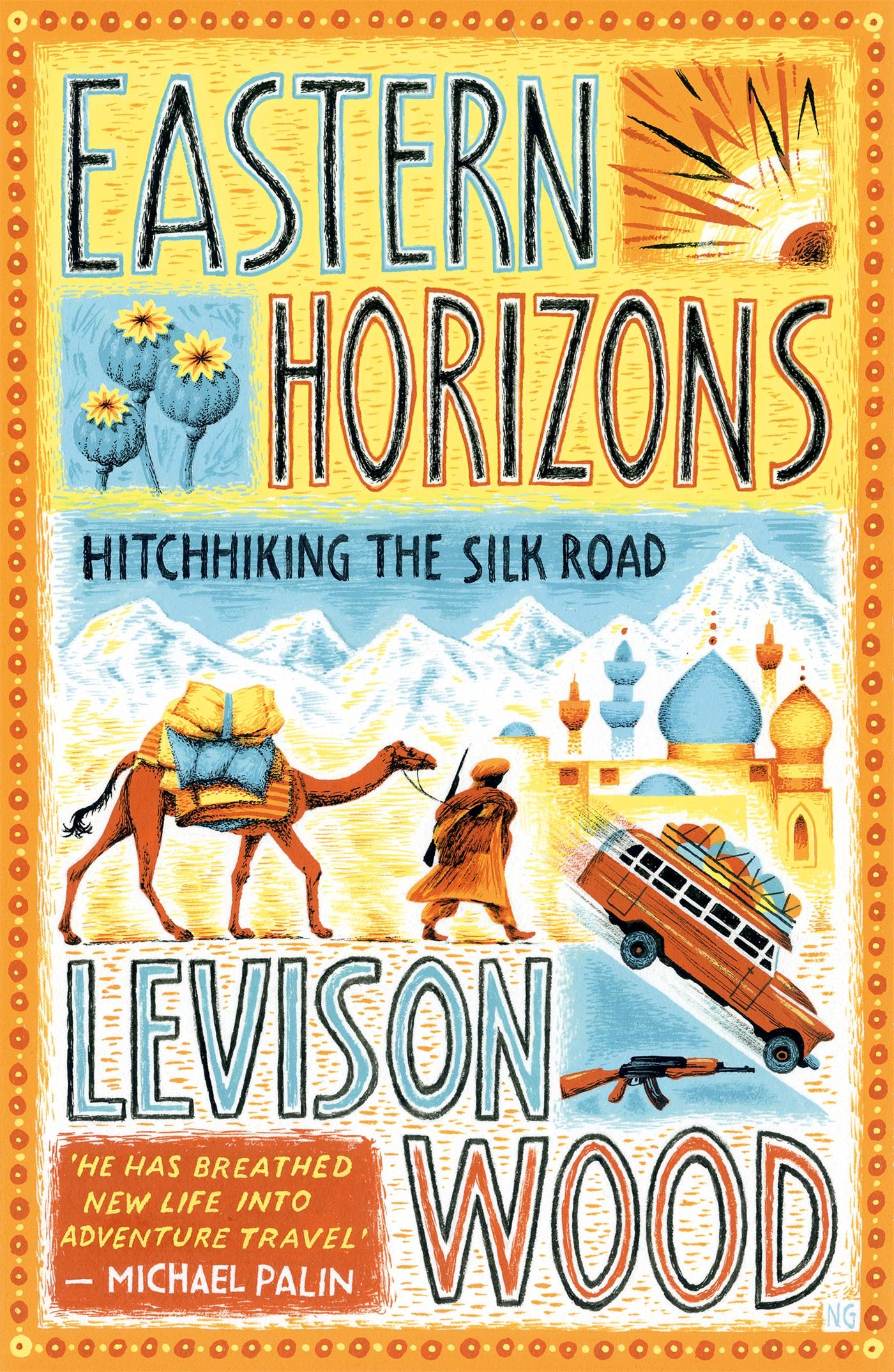 Cover: 9781473676244 | Eastern Horizons | Shortlisted for the 2018 Edward Stanford Award