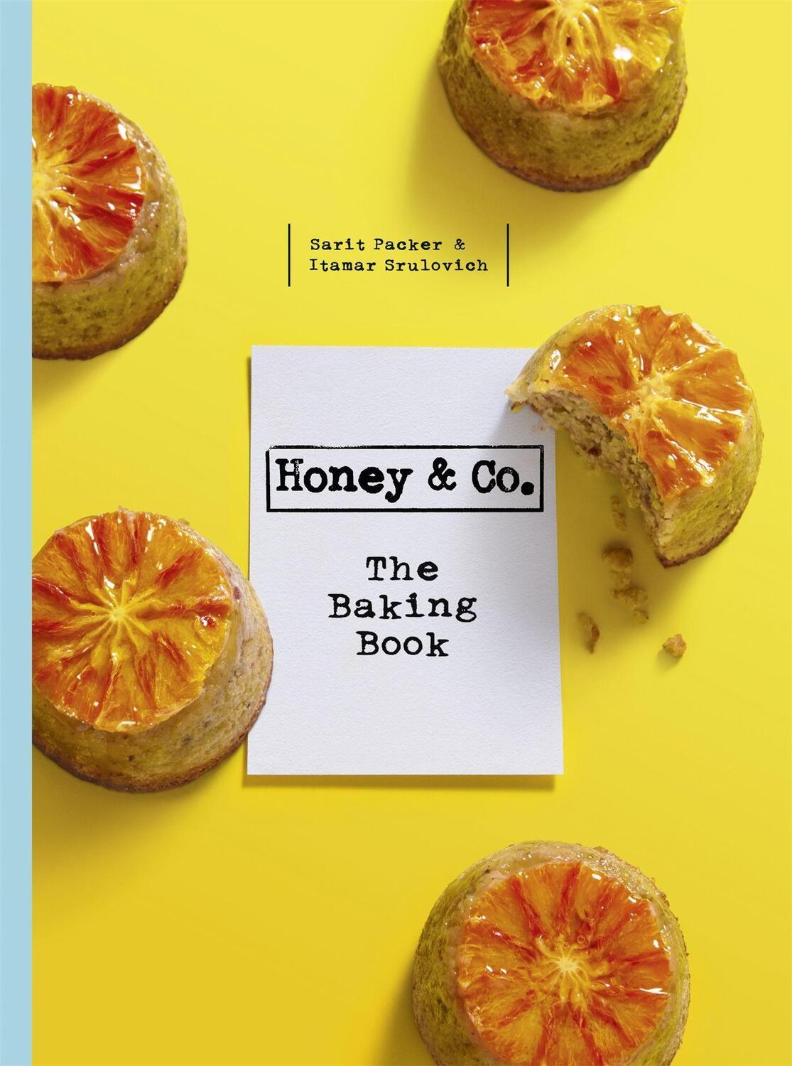 Cover: 9781444735000 | Honey &amp; Co: The Baking Book | Itamar Srulovich (u. a.) | Buch | 2015