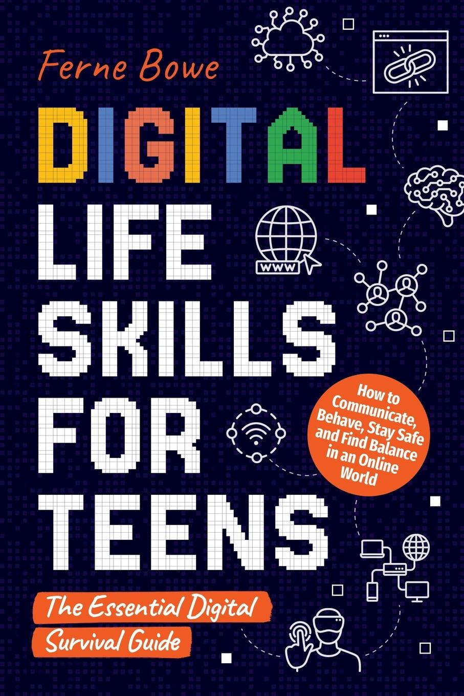 Cover: 9781915833358 | Digital Life Skills for Teens | Ferne Bowe | Taschenbuch | Englisch