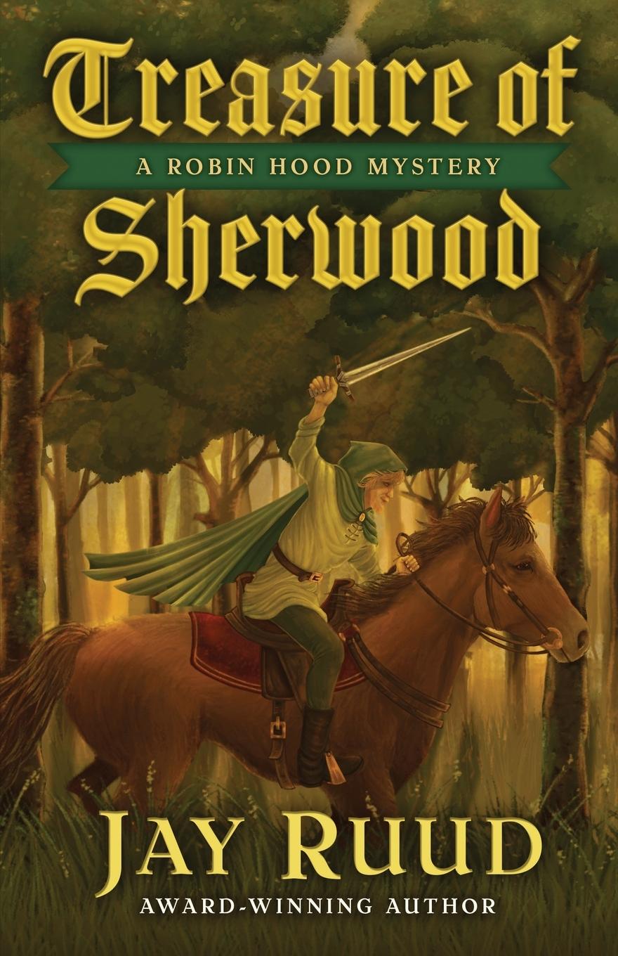 Cover: 9781645995401 | Treasure of Sherwood | Jay Ruud | Taschenbuch | Englisch | 2024