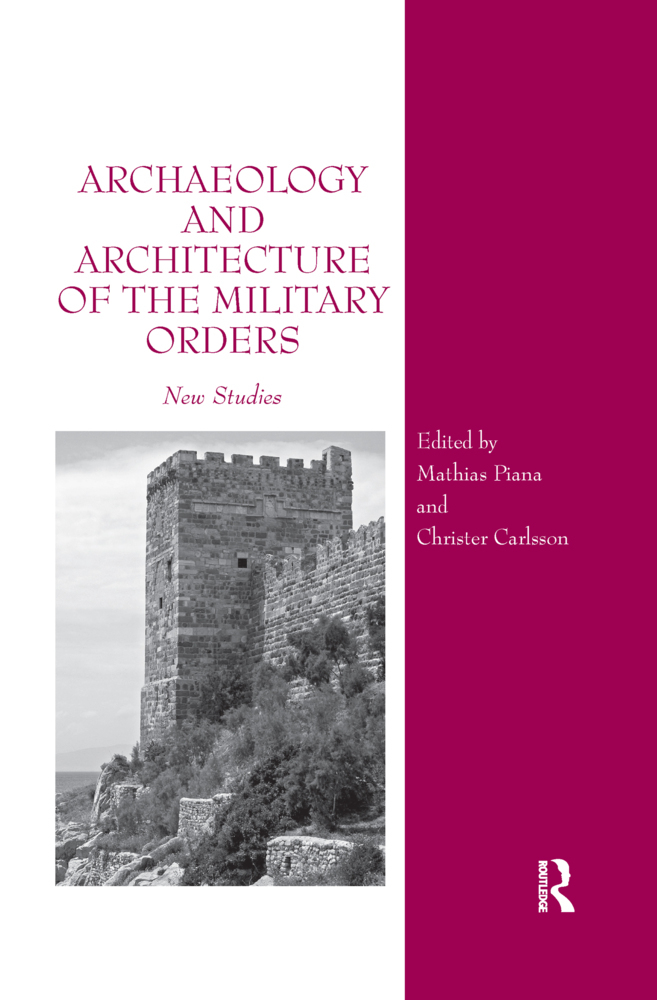 Cover: 9780367600846 | Archaeology and Architecture of the Military Orders | New Studies