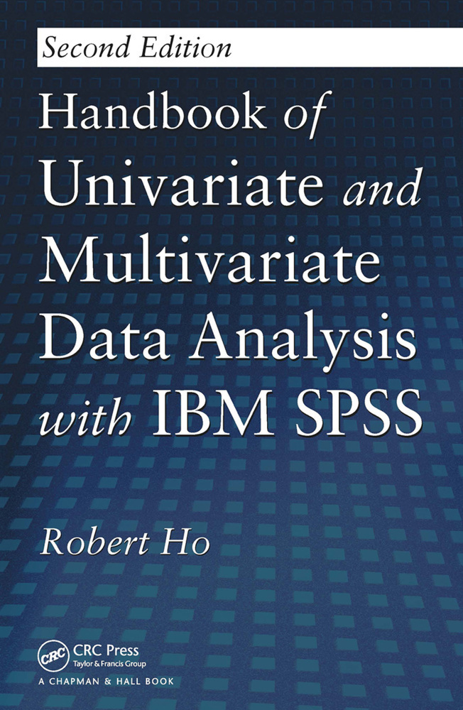 Cover: 9781032477442 | Handbook of Univariate and Multivariate Data Analysis with IBM SPSS