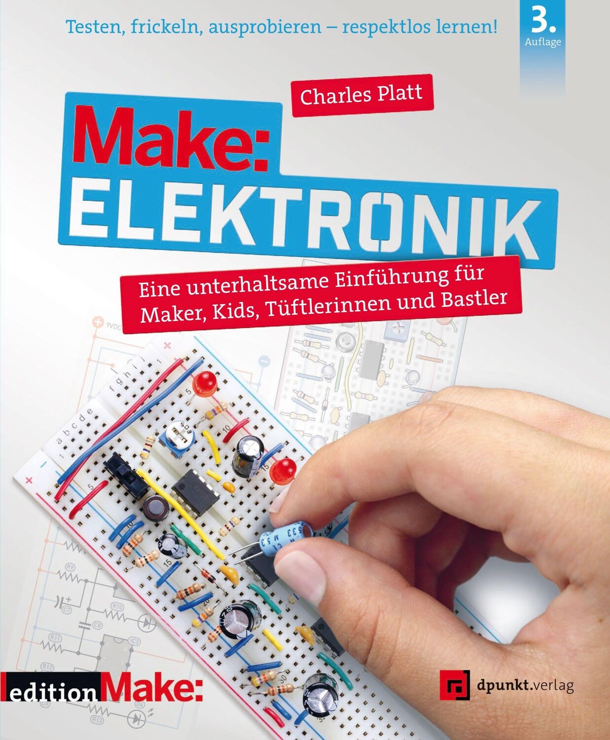 Cover: 9783864908675 | Make: Elektronik | Charles Platt | Taschenbuch | XIV | Deutsch | 2022