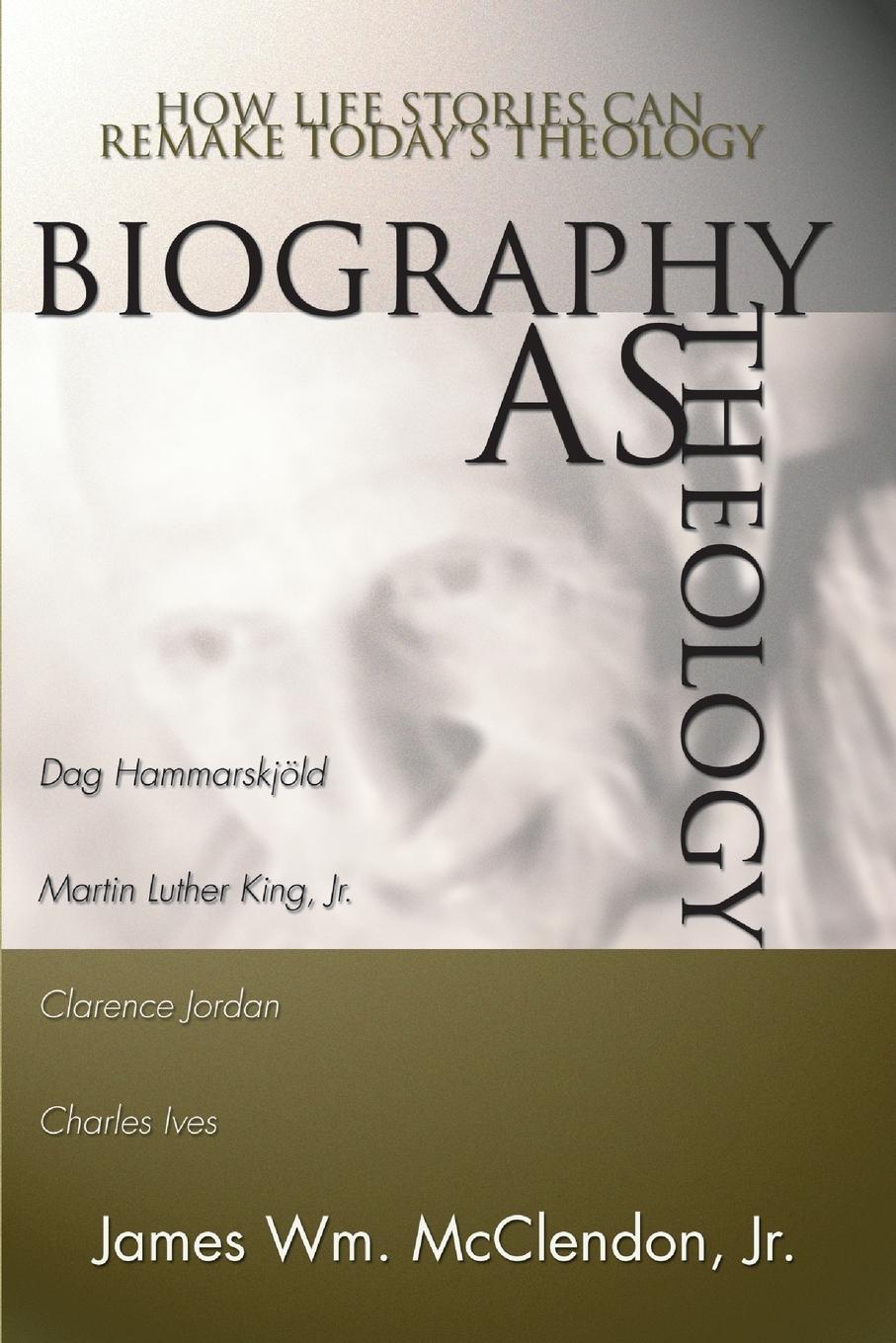 Cover: 9781579100216 | Biography as Theology | James Wm. McClendon | Taschenbuch | Paperback