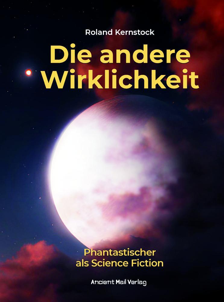 Cover: 9783956523366 | Die andere Wirklichkeit | Phantastischer als Science Fiction | Buch