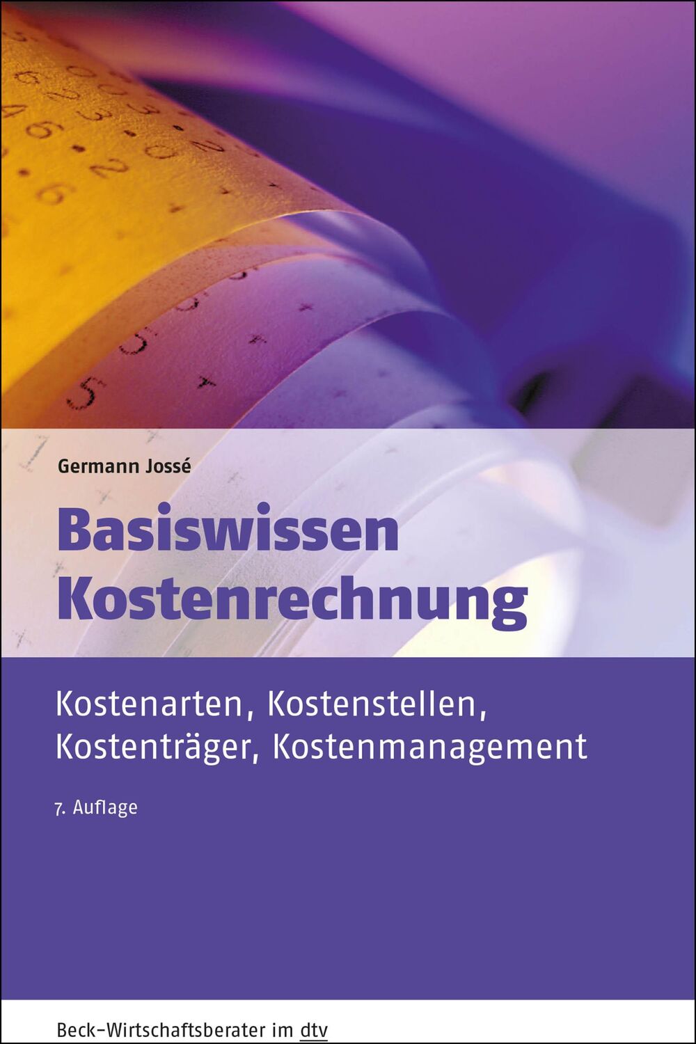 Cover: 9783423509589 | Basiswissen Kostenrechnung | Germann Jossé | Taschenbuch | 228 S.