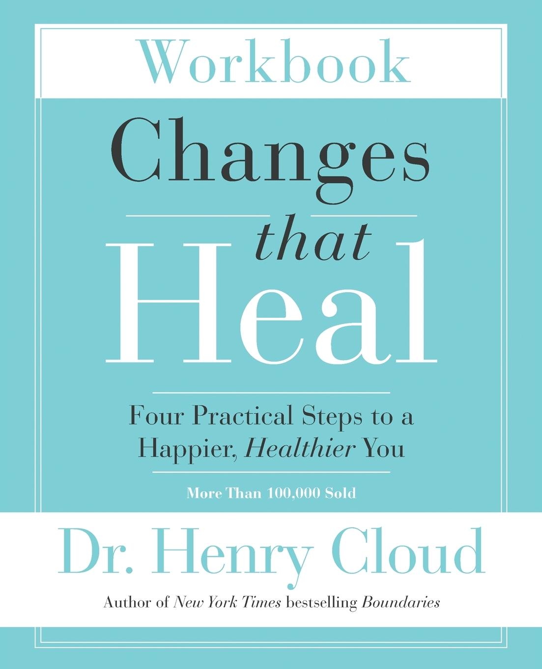 Cover: 9780310351795 | Changes That Heal Workbook | Henry Cloud | Taschenbuch | Englisch