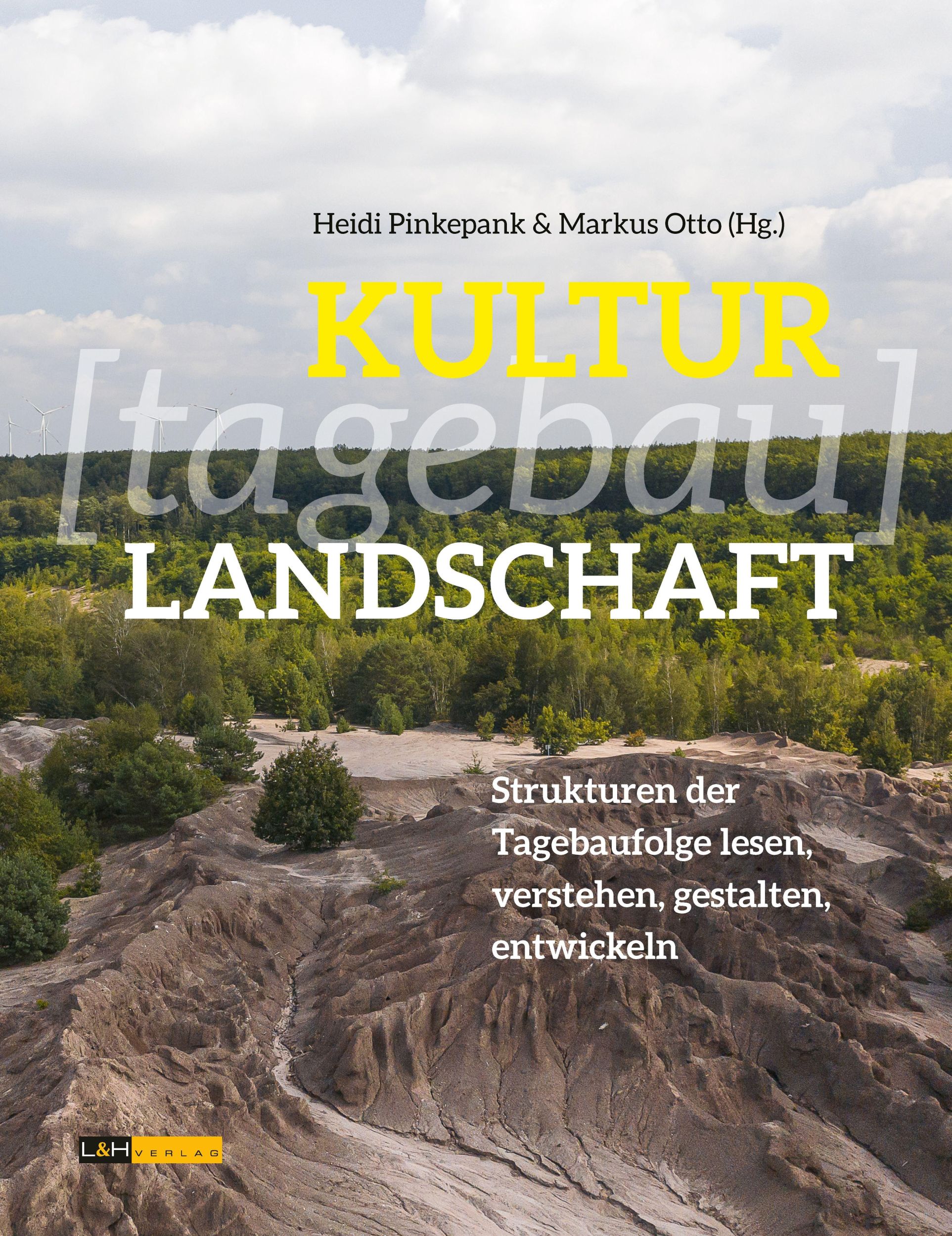 Cover: 9783939629672 | KULTUR[tagebau]LANDSCHAFT | Uwe Rada (u. a.) | Taschenbuch | 120 S.