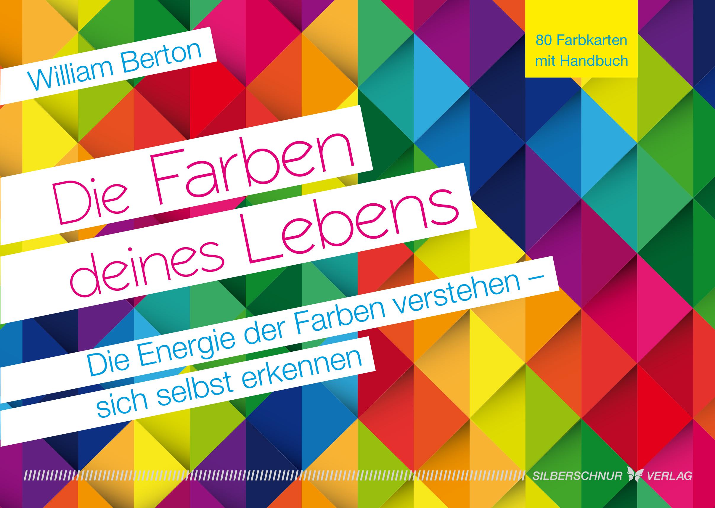 Cover: 9783898456357 | Die Farben deines Lebens | William Berton | Taschenbuch | 112 S.