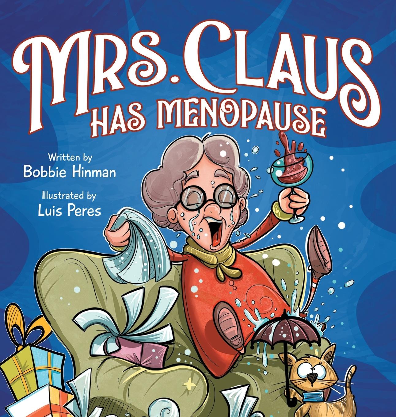 Cover: 9798986849072 | Mrs. Claus Has Menopause | Bobbie Hinman | Buch | Englisch | 2023