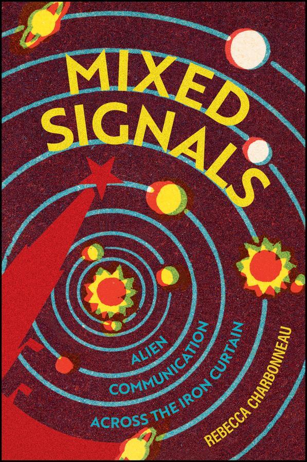 Cover: 9781509556915 | Mixed Signals | Alien Communication Across the Iron Curtain | Buch