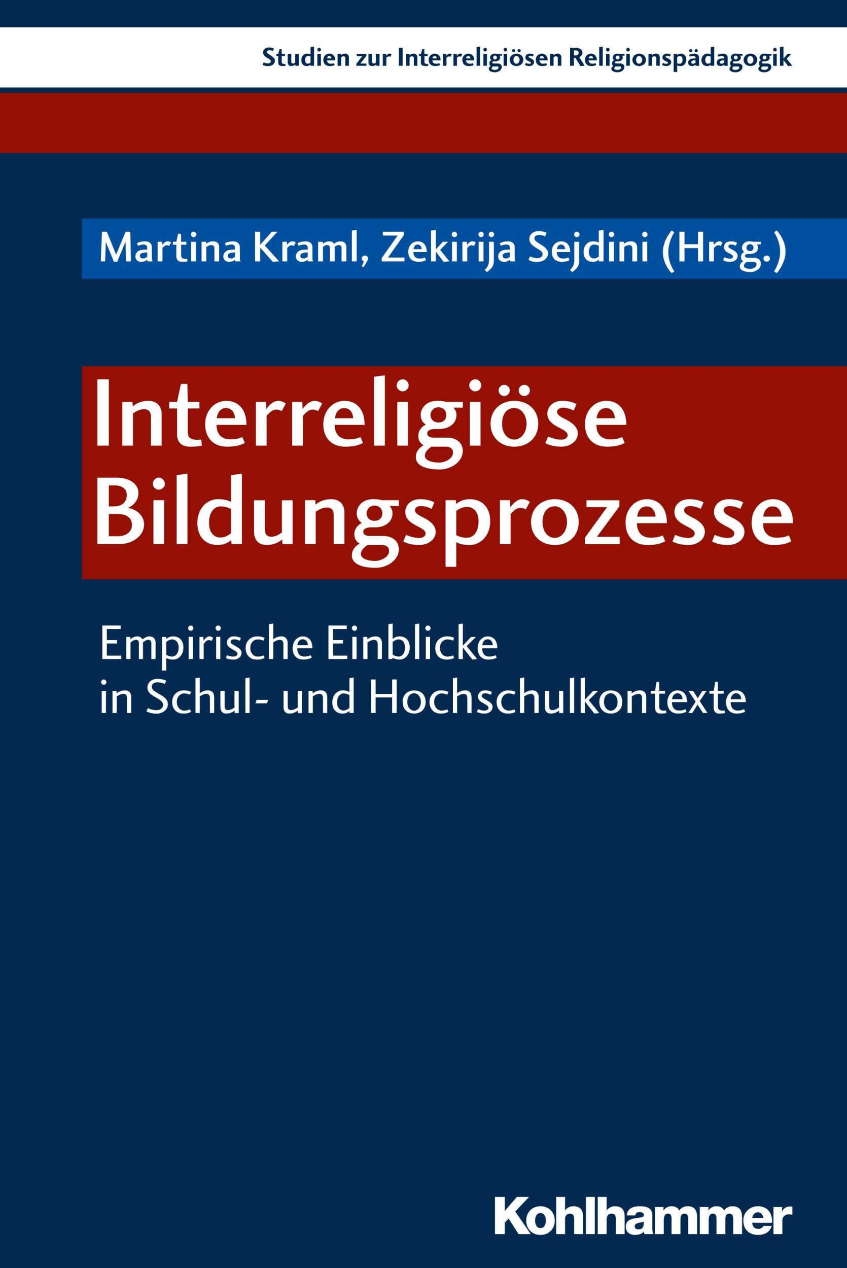 Cover: 9783170314900 | Interreligiöse Bildungsprozesse | Martina Kraml | Taschenbuch | 215 S.