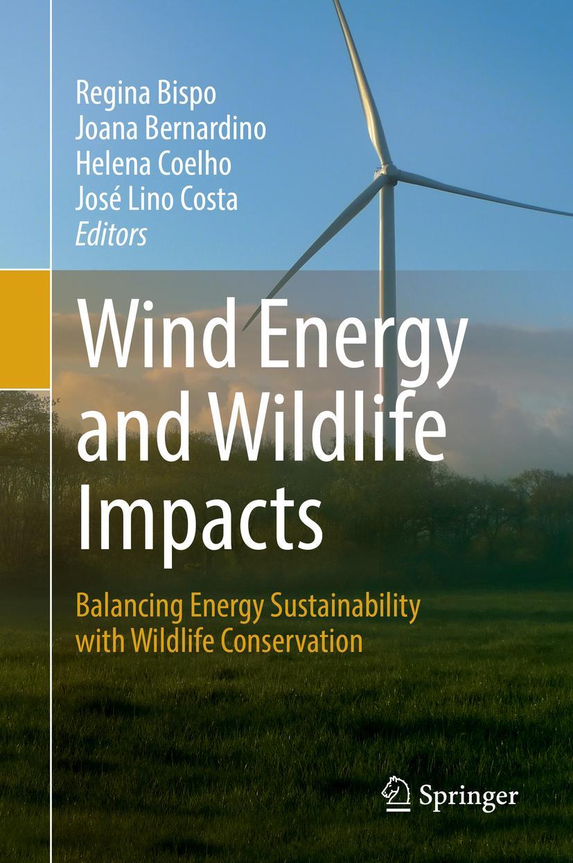 Cover: 9783030055196 | Wind Energy and Wildlife Impacts | Regina Bispo (u. a.) | Buch | xiii