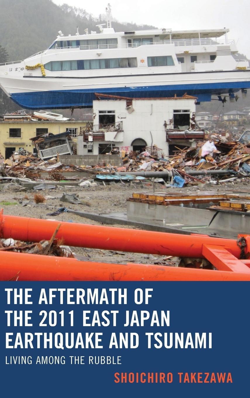 Cover: 9781498542517 | The Aftermath of the 2011 East Japan Earthquake and Tsunami | Takezawa