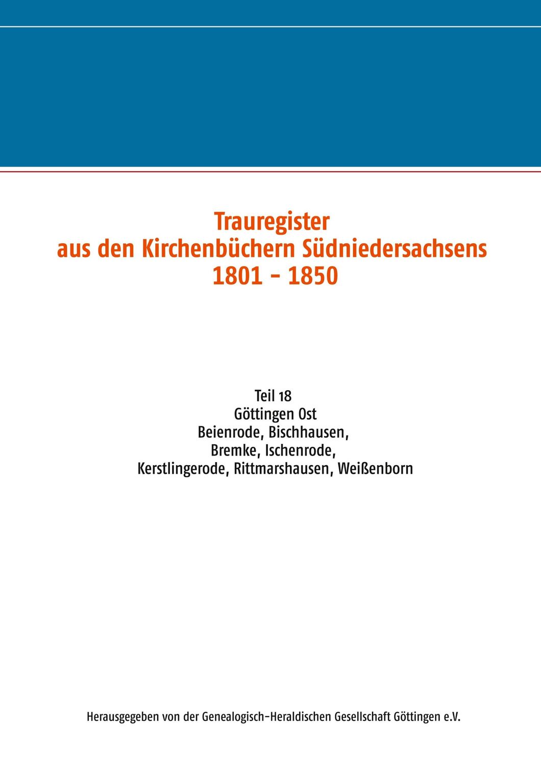 Cover: 9783752629811 | Trauregister aus den Kirchenbüchern Südniedersachsens 1801 - 1850 | V.