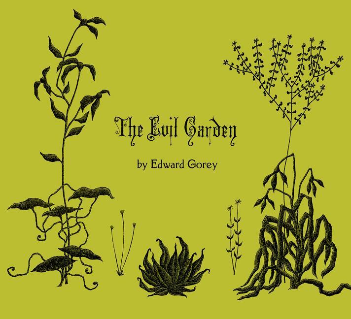 Cover: 9780764958854 | The Evil Garden | Edward Gorey | Buch | Gebunden | Englisch | 2011