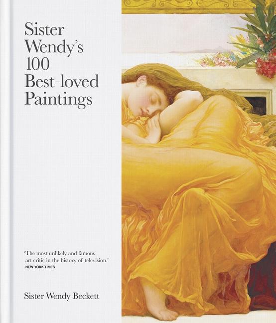 Cover: 9780281083305 | Sister Wendy's 100 Best-Loved Paintings | Wendy Beckett | Buch | 2019