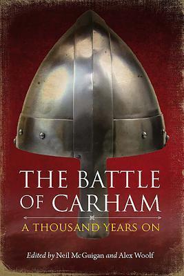 Cover: 9781910900246 | The Battle of Carham | A Thousand Years On | Neil McGuigan | Buch