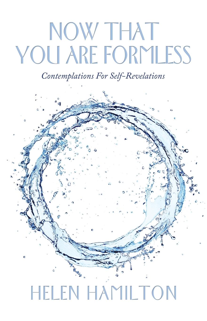 Cover: 9781982283193 | Now That You Are Formless | Contemplations for Self-Revelations | Buch