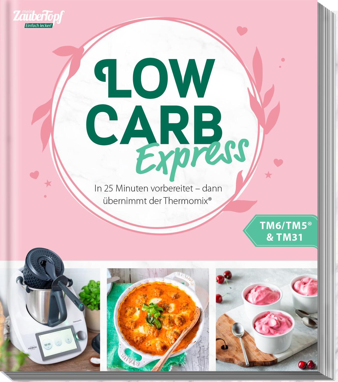 Cover: 9783964172808 | mein ZauberTopf Einfach lecker! LOW CARB EXPRESS | ZauberTopf | Buch