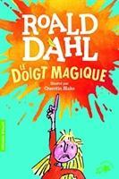 Cover: 9782075103534 | Le doigt magique | Roald Dahl | Taschenbuch | Kartoniert / Broschiert