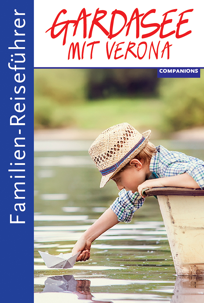 Cover: 9783897407367 | Familienreiseführer Gardasee mit Verona | Gottfried Aigner | Buch