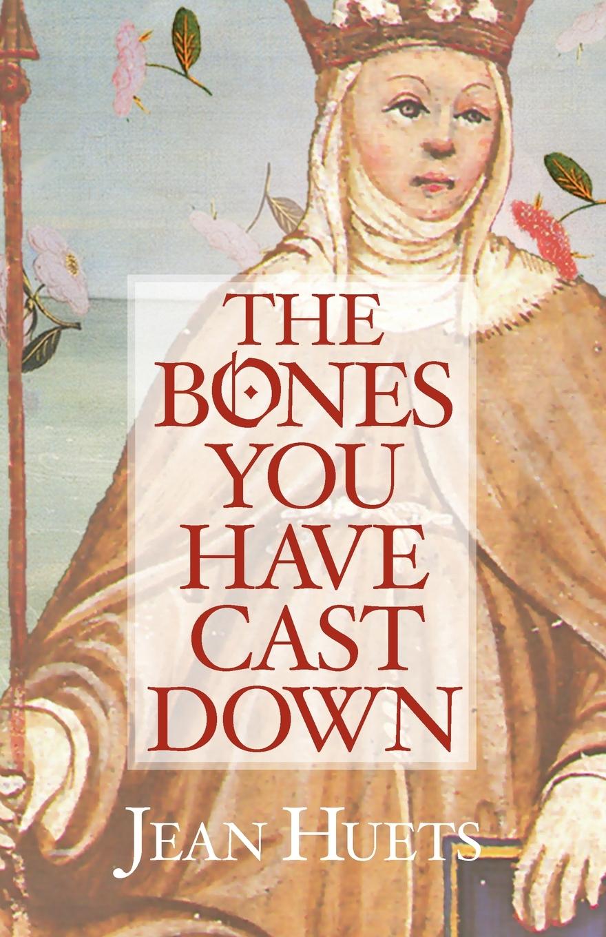 Cover: 9781939530929 | The Bones You Have Cast Down | Jean Huets | Taschenbuch | Englisch