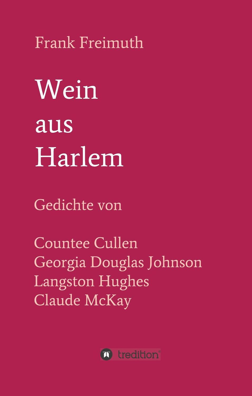 Cover: 9783746948430 | Wein aus Harlem | Frank Freimuth | Buch | HC runder Rücken kaschiert