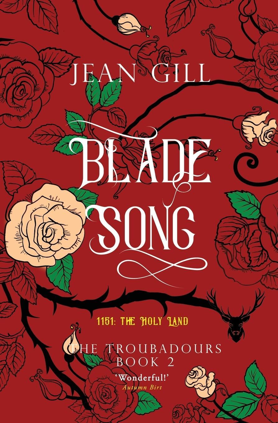 Cover: 9782955010143 | Bladesong | 1151: The Holy Land | Jean Gill | Taschenbuch | Paperback