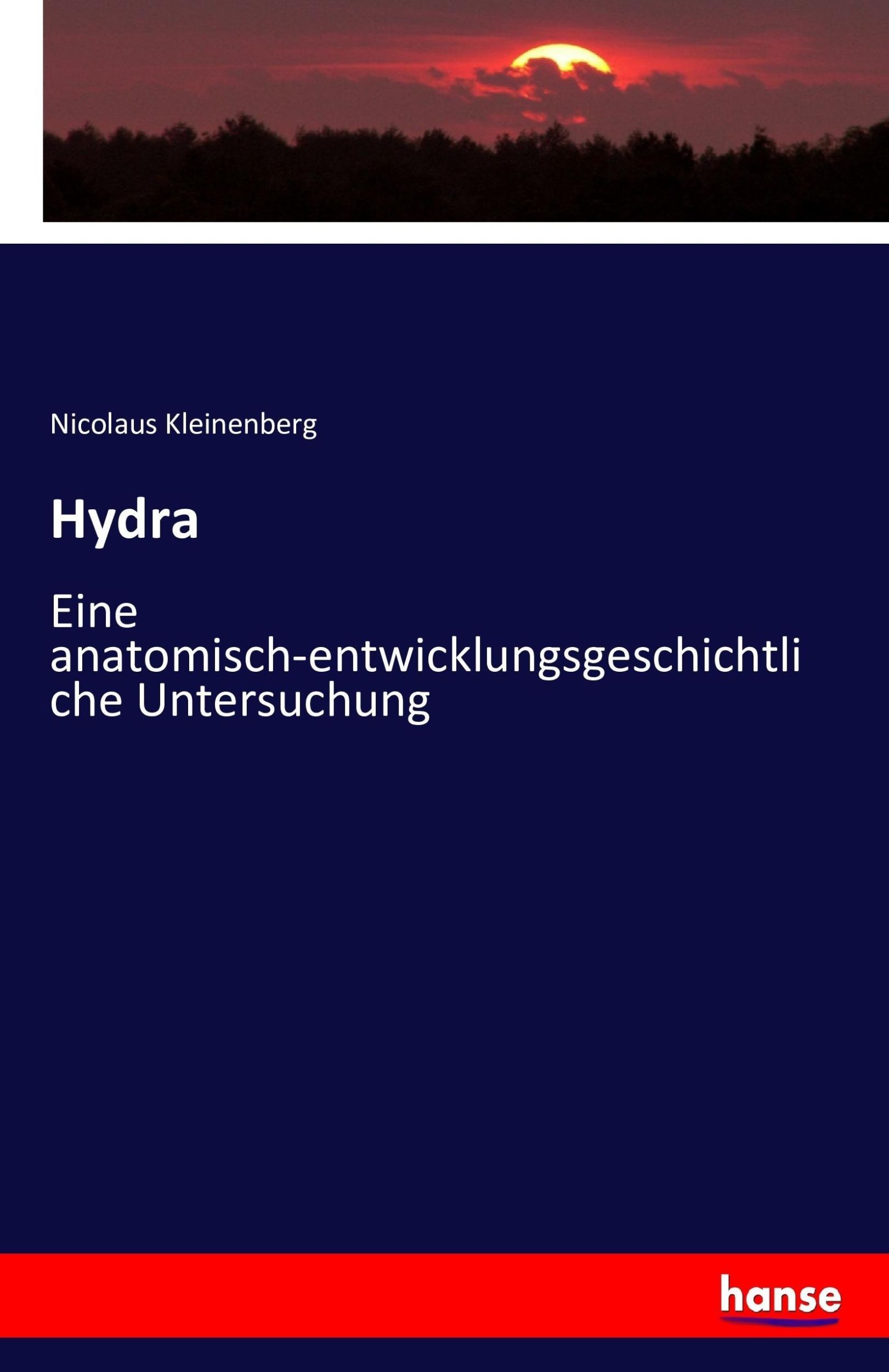 Cover: 9783742878038 | Hydra | Eine anatomisch-entwicklungsgeschichtliche Untersuchung | Buch