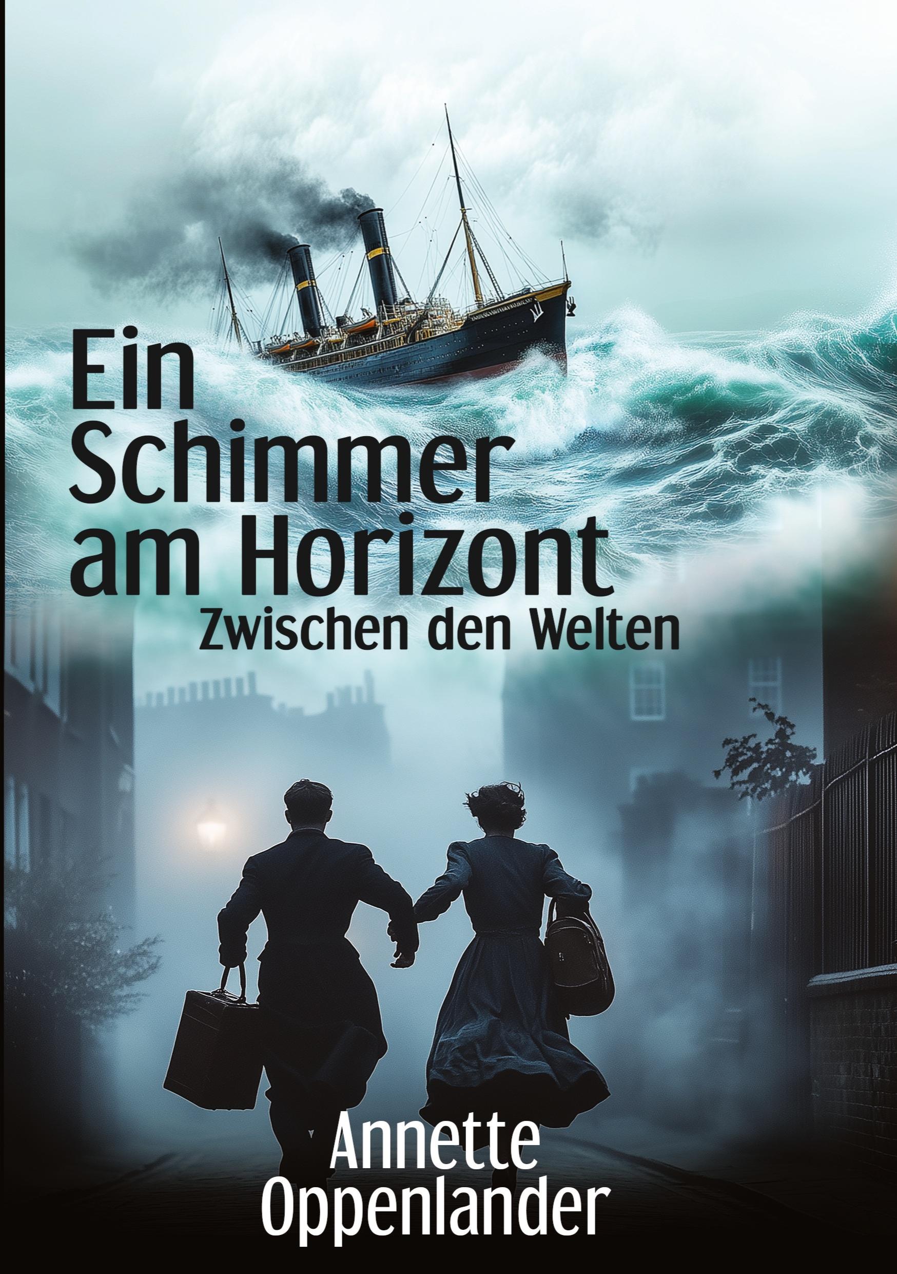 Cover: 9783384453778 | Ein Schimmer am Horizont | Zwischen den Welten | Annette Oppenlander