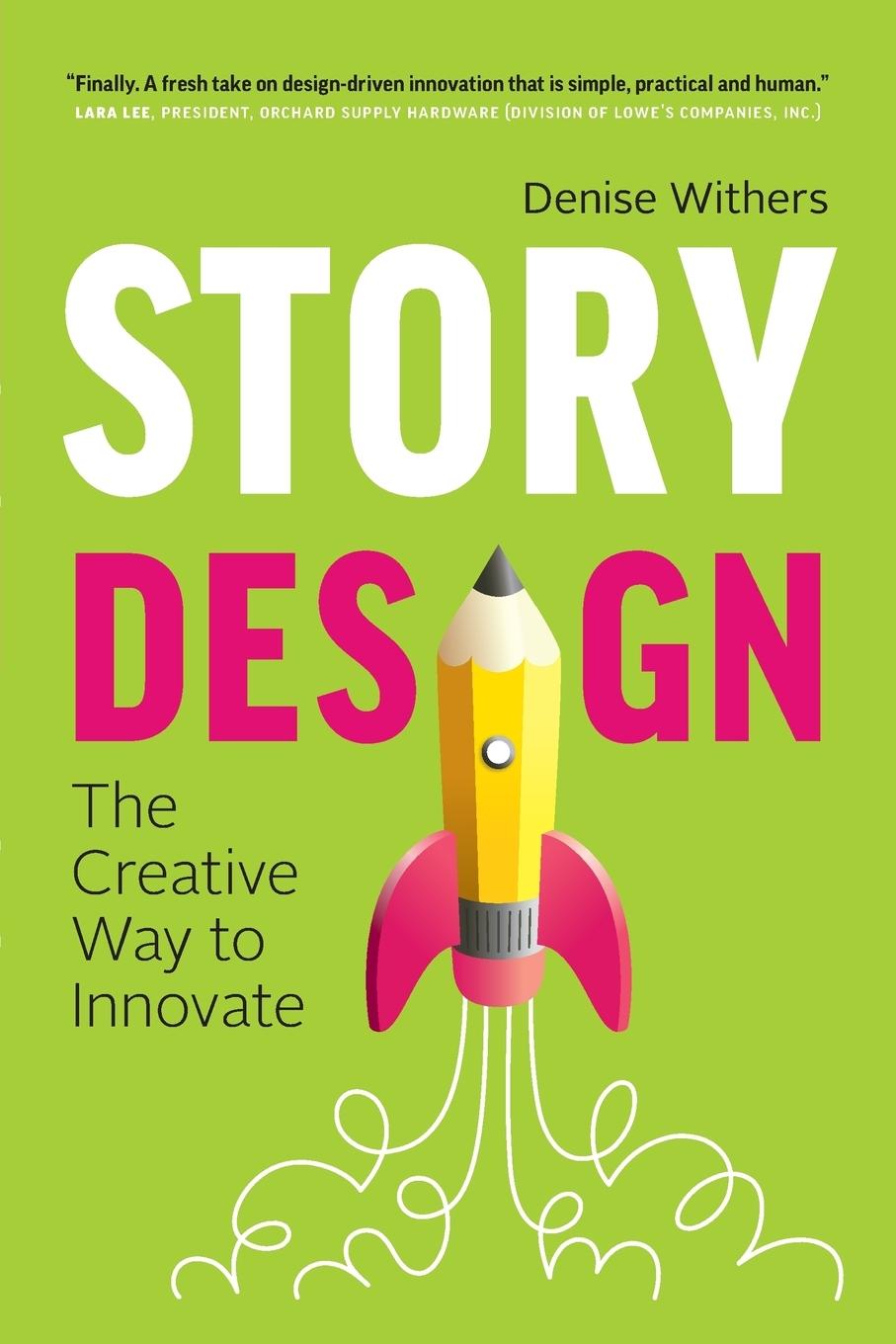 Cover: 9781775055907 | Story Design | The Creative Way to Innovate | Denise Withers | Buch