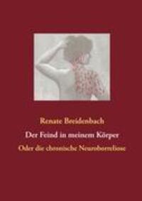 Cover: 9783842344334 | Der Feind in meinem Körper | Oder die chronische Neuroborreliose